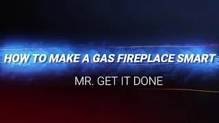 How to make your gas fireplace smart! DIY