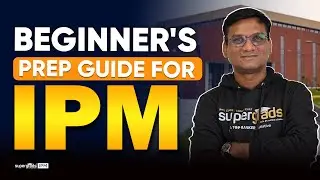 Beginner's Preparation Guide for IPM | Tips to Kickstart Your IPMAT Journey | IPMAT 2024 Preparation
