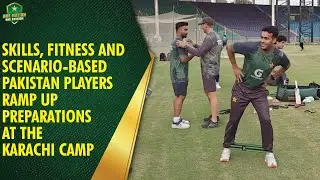 Skills, fitness and scenario-based 🏏Pakistan players ramp up preparations at the Karachi camp ⚡