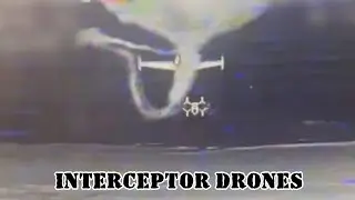 Interceptor Drones. Part 1