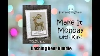 How to Make a Christmas Card with Stampin' Up!'s Dashing Deer Bundle on Make It Monday FB Live