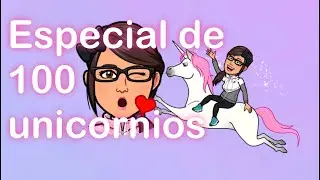 Especial de 100 unicornios