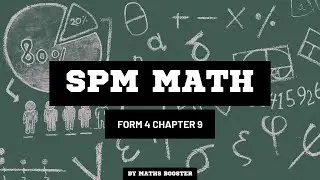 SPM MATHS FORM 4 CHAPTER 9