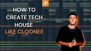 How To Create Tech House Like Cloonee + FREE FLP | (FL Studio 20 Tutorial)