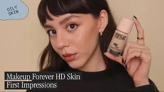 Make Up For Ever HD Skin First Impressions | Oily Skin + Acne Prone
