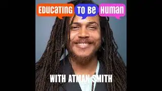 When Meditation Replaces Detention, with Atman Smith