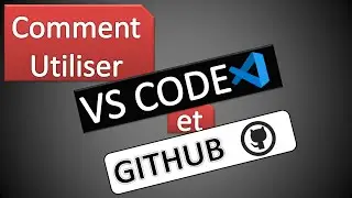 VS Code + GITHUB | Comment utiliser VScode avec GITHUB