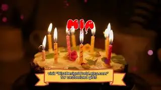 Happy Birthday MIA   Happy Birthday Song   Birthday Wishes   Birthday Party