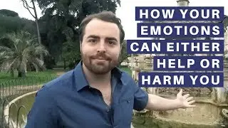 How Your Emotions Can Either Help Or Harm You - Anthony Gucciardi