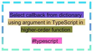Select callback from dictionary using argument in TypeScript in higher-order function
