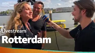 Live in Rotterdam mit Tamina und Uwe | WDR Reisen