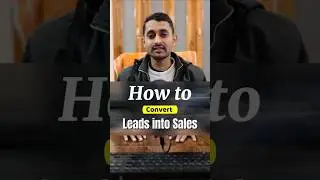 How to Convert Leads into Sales🔥 Proven Method