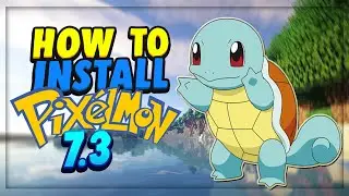 HOW TO INSTALL PIXELMON 7.3.1 l Minecraft Pokemon Mod