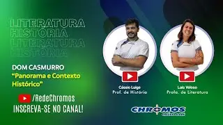 25/11 &agrave;s 18h - CHROMOS LIVE: DOM CASMURRO - PANORAMA E CONTEXTO HIST&Oacute;RICO