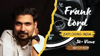FRANK LORD | INDIAN Automatic watch | by JAY KHATRI | MANKOLI
