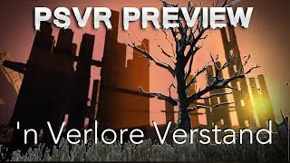 'n Verlore Verstand preview (PSVR) | Psychedelic Walking Simulator