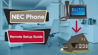 NEC I How To Setup Your Phone For Remote Working
