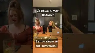 Is being a mom boring? #podcast #shorts #podcasting #moms #parents #debate #podcaster