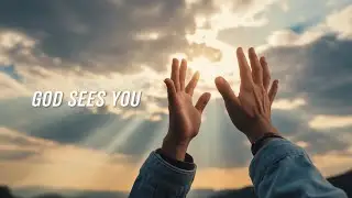 The God Who Sees Your Tears | Worship Song for the Brokenhearted