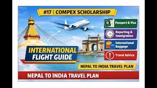 #17 | Compex Scholarship |Travelling Plan From KTM (Nepal) to Mumbai (India)  |International Flight