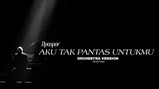 D'paspor - Aku tak pantas untukmu|Orchestra Version|By PLS Music