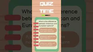 Options quiz 20 difference between American option and European option #financialeducation #options
