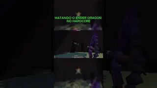 MATANDO O ENDER DRAGON NO HARDCORE 🐲❌💀 #shorts  #youtubeshorts #shortsgames #gaming #games