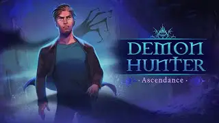 Demon Hunter 5: Ascendance Full Game Part 1