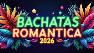 Bachata Bonita 2025 🌸 Soft Bachata for Calm Romantic Nights