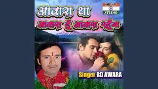 Awara Hun Awara Rahunga