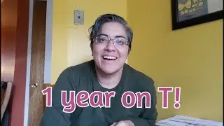 FTM Trans: 1 Year on Testosterone