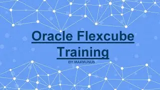 Oracle Flexcube Training & Certification Tips