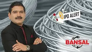 Bansal Wire IPO | Apply or avoid? Pros, Cons, and Anil Singhvi's Expert Opinion
