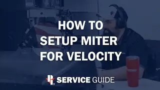 How To Setup the Miter | Edge Polisher Service