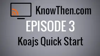 Koajs Quickstart Guide