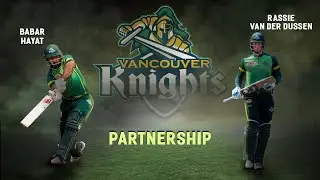Highest Partnerships GT20 Canada Season 1 | Rassie Van Der Dussen & Babar Hayat | Vancouver Knights
