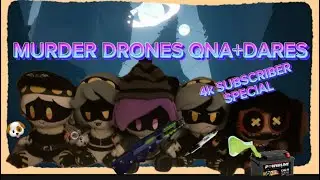 Murder drones plush Q&A+Dares!!! ( 4000 subscriber special)