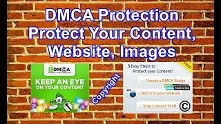 DMCA Protection | Protect Your Content, Website, Images