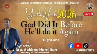 YOUTH WEEK!!! 2026 | Sunday Night Service | Brother Ackiem Hamilton