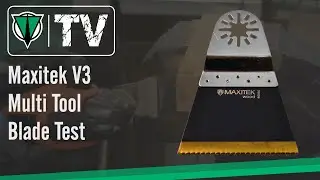 Maxitek V3 vs Market Leader Multi Tool blade comparison
