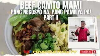 BEEF CAMTO MAMI.. Pang Negosyo Na, Pang Pamilya Pa! (Part II)
