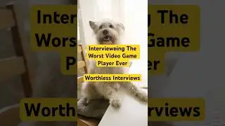 Intervieweing The Worst Video Game Player Ever - Worthless Interviews #interview #shorts