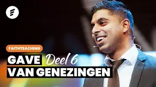 Gave van Genezingen | Gaven van de Geest 6/10 | Ashvien Jitan
