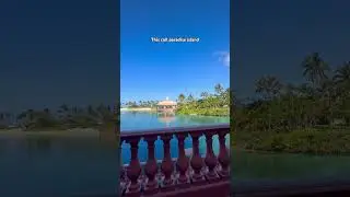#paradise #island #atlantis #resort #hotel #holiday #fyp #viralshorts