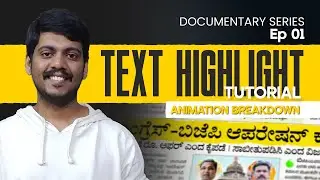 Text Highlight Animation Tutorial - Part 1 | Learn to Edit Viral Documentary Videos Ep 01