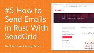 5. How to Send Emails in Rust With SendGrid