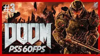 😈 DOOM (2016) PS5 60 FPS | Primeros Minutos en el Infierno &ndash; Parte 3