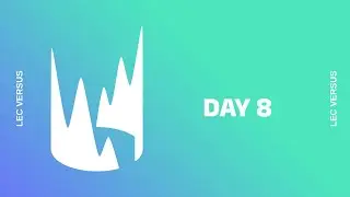 LEC VERSUS - LOS RATONES VS G2 ESPORTS - DAY 8