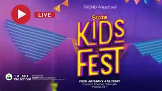 LIVE - TREND PRESCHOOL | STATE LEVEL KIDS FEST 2K26 | VELIMUKKU - MALAPPURAM | 04/01/2026