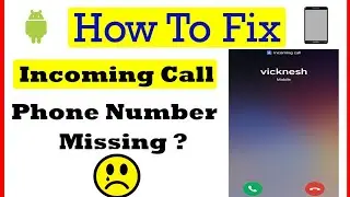 Fix Incoming call phone number Not Showing Problem Android Mobile | ThilakTech 